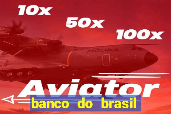 banco do brasil 777 plataforma